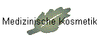 Medizinische Kosmetik