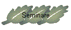 Seminare